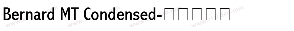 Bernard MT Condensed字体转换